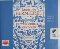 Captain Corelli's Mandolin written by Louis de Bernieres performed by Michael Maloney on CD (Unabridged)